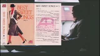 Best Sweet Songs Part 3 - Atlantic Records Indonesia
