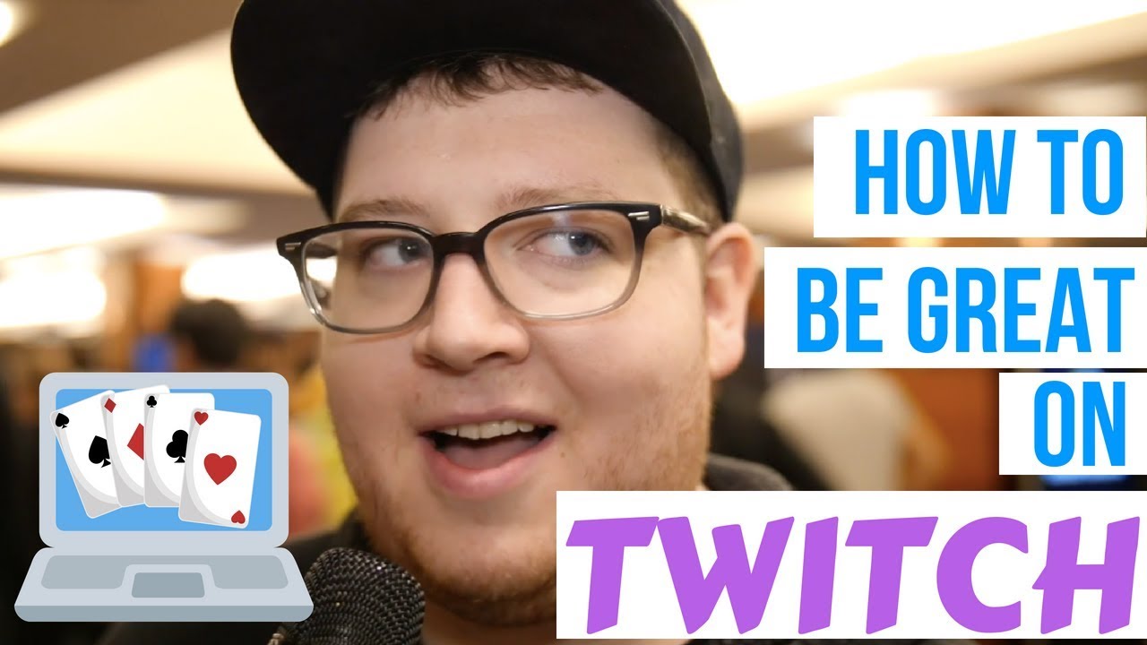 How To Have A Great Poker Twitch Stream