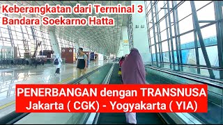 PERJALANAN JAKARTA - JOGJA || NAIK PESAWAT TRANSNUSA