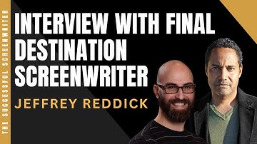 An Interview with Final Destination Screenwriter Jeffrey Reddick | Screenwriting | Interview