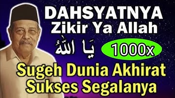 Dahsyatnya Zikir 1000x Lafadz Ya Allah untuk segala hajat - Ijazah KH Abdul Ghofur Lamongan