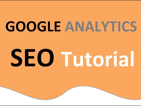 Learn The SEO Secrets! Google Analytics SEO Tutorial