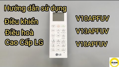 Hướng dẫn sử dụng máy lạnh lg dual inverter v13apf