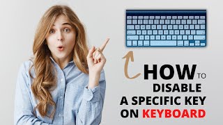 How to Disable a Key on Keyboard | Stop Damaged Keyboard Keys | Info Place