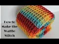 How to Make the Waffle Stitch (Crochet 101 Series) | Easy Crochet Tutorial