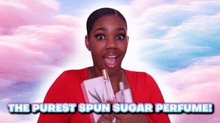 FINALLY… A PURE SPUN SUGAR Perfume!!! 🍬