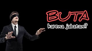 Buta Karena Jabatan | Story WA Sindiran | Status WA 30 Detik Bantal Guling!