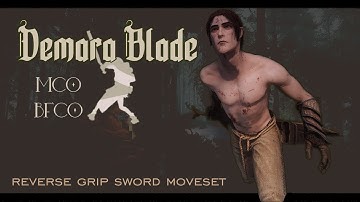 Demara Blade | Skyrim MCO BFCO | Reverse grip sword moveset