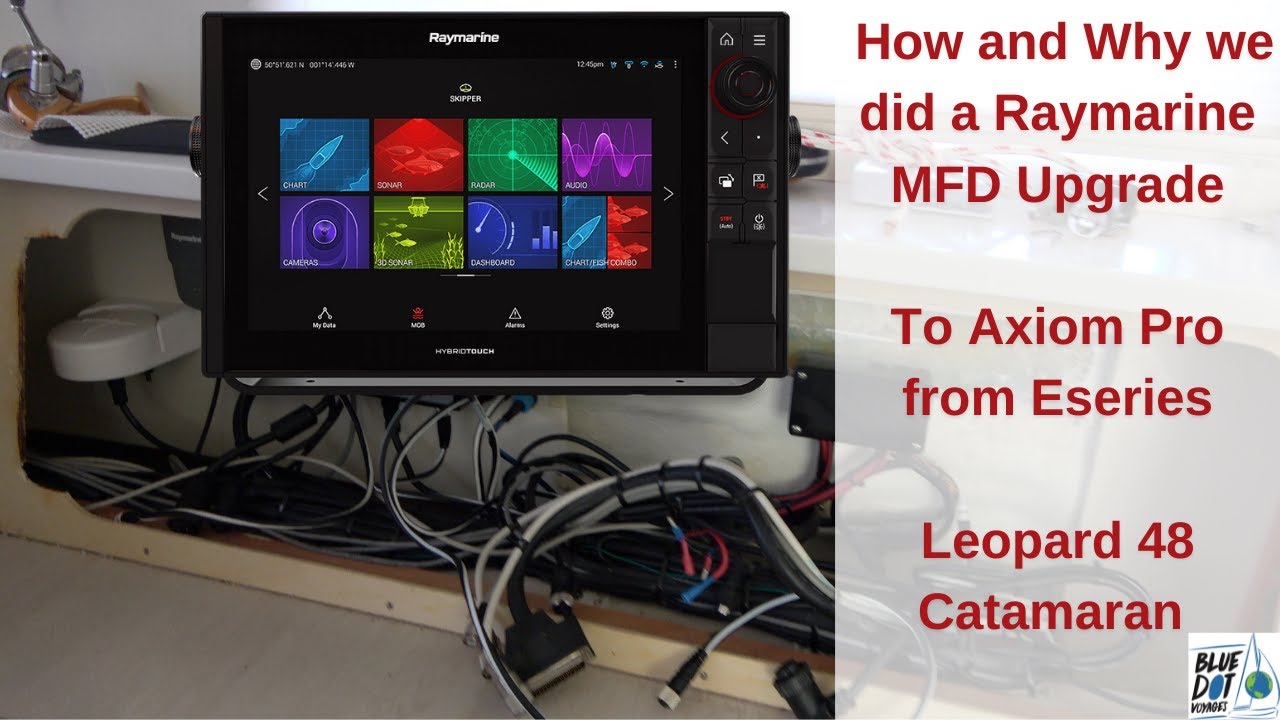 #Raymarine  Upgrade on #Leopard48 – from Eseries to #Axiom Pro