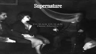 Duran Duran - Supernature