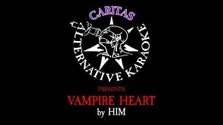 HIM - Vampire Heart - Karaoke Instrumental w. Lyrics - Caritas Vampire Karaoke