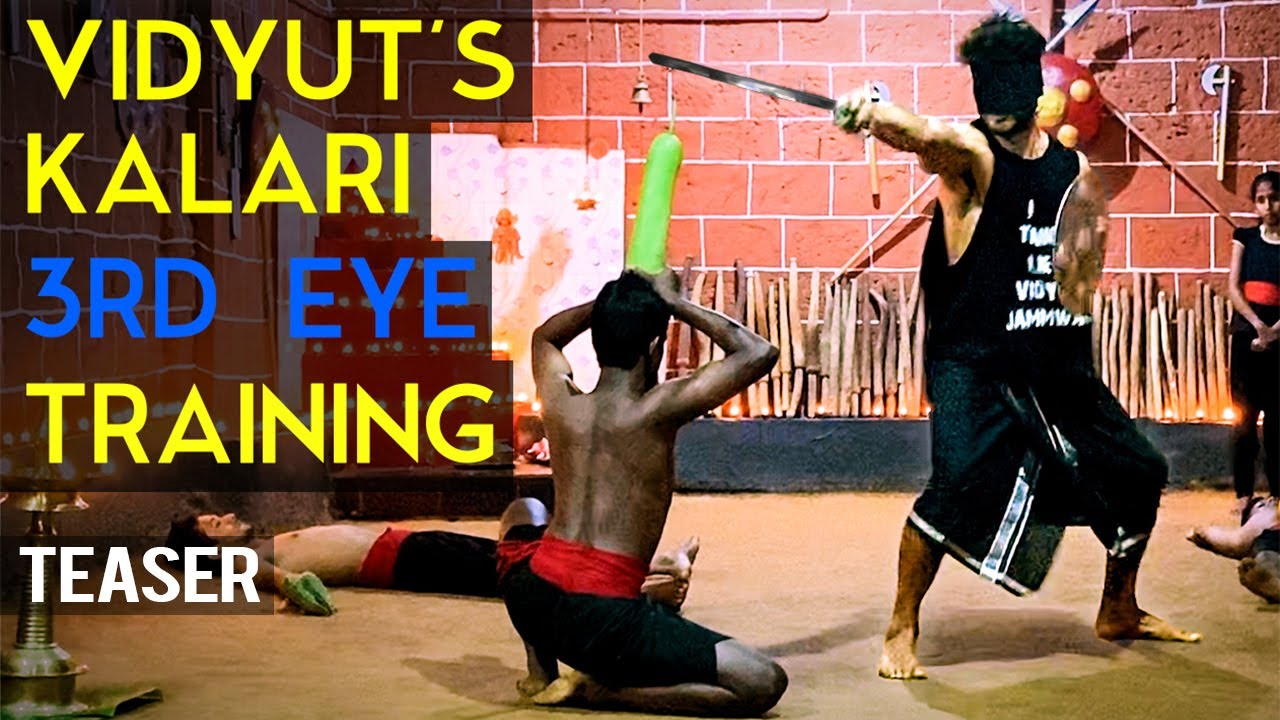 Vidyut's Kalari 3rd Eye Training (Teaser) Vidyut Jammwal