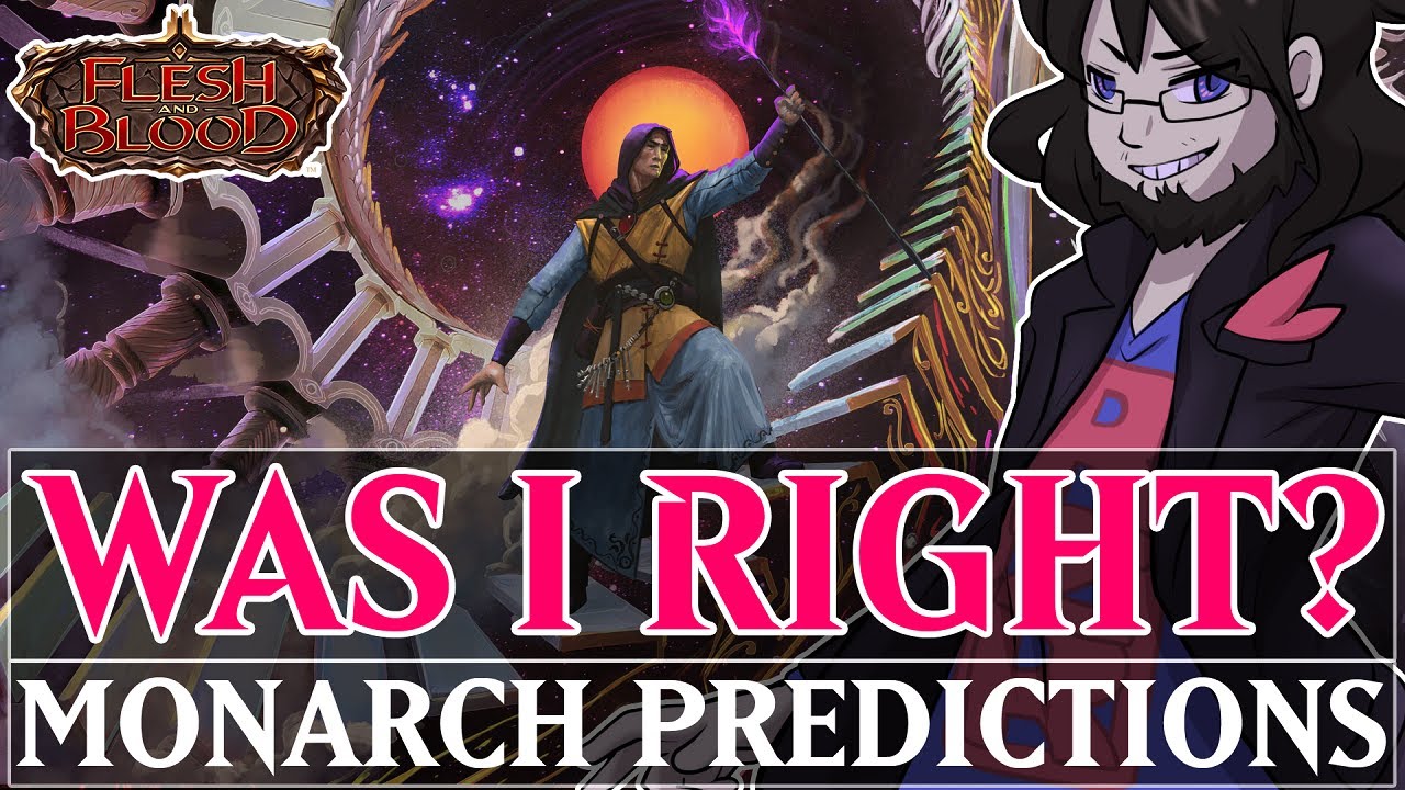 WAS I RIGHT? MONARCH TOP 5 PREDICTIONS REVIEW  FLESH AND BLOOD TCG