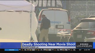 Deadly shooting in downtown LA near movie set