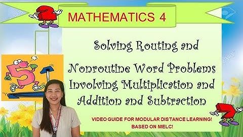 Solving Multistep Word Problems Involving Multiplication and Addition or Subtraction