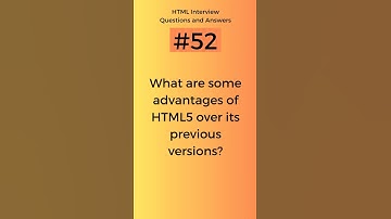 Advantages of HTML5 over previous versions | HTML Interview Questions and Answers Part - 52 #shorts