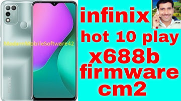 infinix hot 10 play x688b firmware cm2