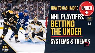 NHL Playoff Under Betting Systems How To Cash More Unders This Postseason