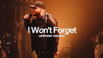 I Wont Forget | LWLOU