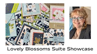 Lovely Blossoms Suite Showcase and Demonstration