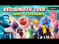 Kedarnath Trek worst Experience in tamil 😖😡 | Episode 8 | Kodi cuts #kedarnath #kedarnathtamil