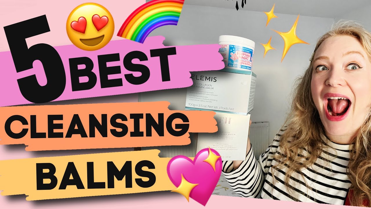 FIVE Best Cleansing Balms! Best cleansers for dry skin inc. Emma Hardie