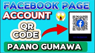 PAANO GUMAWA NG FACEBOOK ACCOUNT/PAGE QR CODE | HOW TO GENERATE QR CODE screenshot 5
