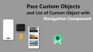 Send Custom Objects and List of Object From One Fragment to another Fragment (2022)