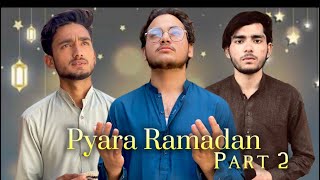 Pyara Ramadan_ part 2 | Ramadan 2024  | islami video | The3boys videos
