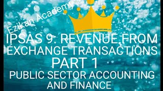 IPSAS 9 REVENUE FROM EXCHANGE TRANSACTIONS