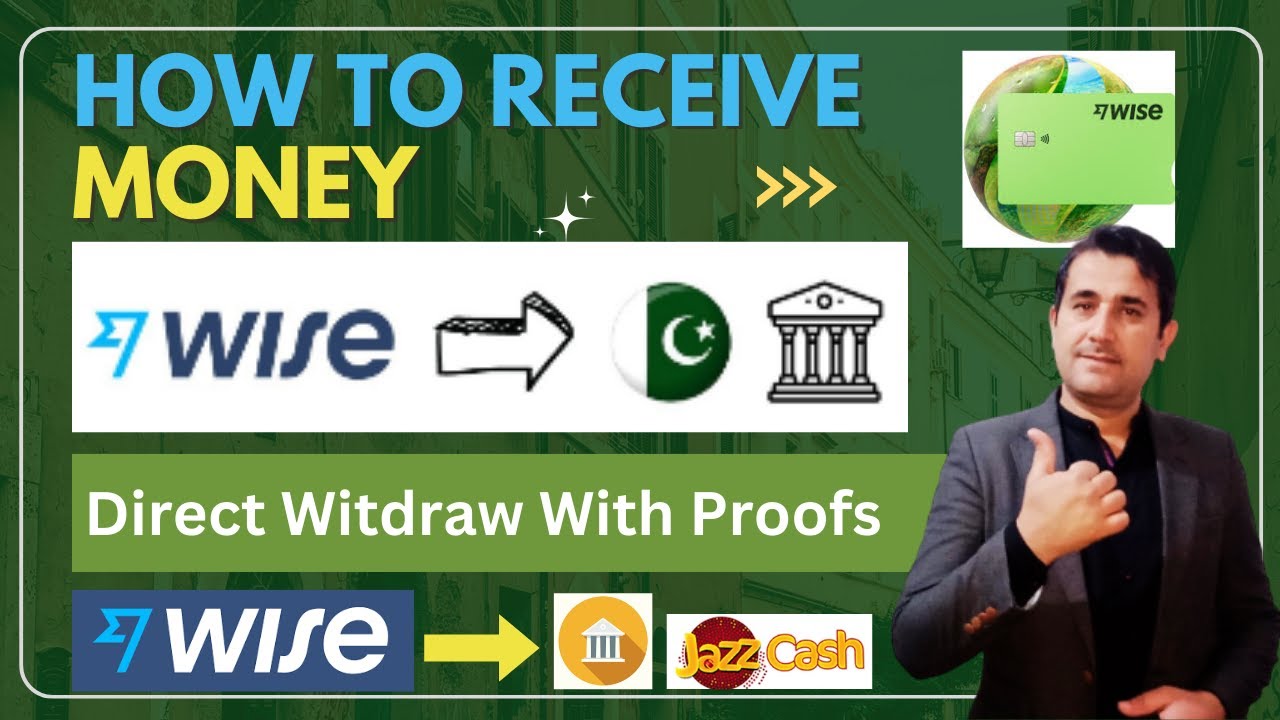How To Receive Money From Wise In Pakistan How To Withdraw Money From How to receive money from wise in pakistan how to withdraw money from