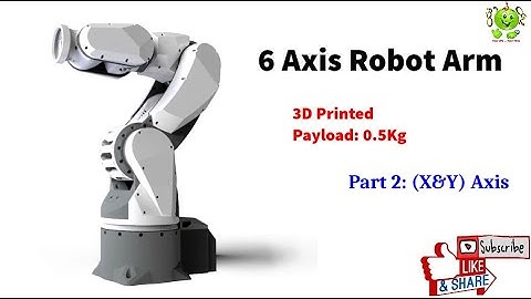 Part-2 (X&Y) Axis Assembly for 3D Printed Robot Arm