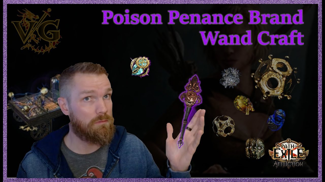 [PoE 3.23] Crafting a GG(?) Poison Penance Brand Wand