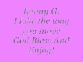 I Like The Way You Move Kenny G I Like The Way You Move Kenny G