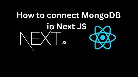 Next JS Tutorial #6 How to connect with MongoDB in Next JS