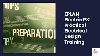 EPLAN Electric P8 Practical Electrical Design Training   Full Udemy Course Launch