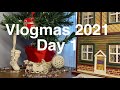 Vlogmas 2021 Day 1