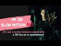 PORQUE el 4K 120 no ha TRIUNFADO en los SMARTPHONES como el iPhone o SAMSUNG