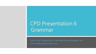 Second language teaching CPD 6 Grammar