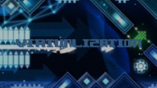(Easy Demon) | Geometry Dash - Virtualization by Splinter25