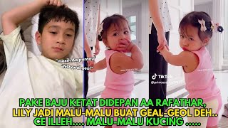 LILY MALU-MALU KUCING BUAT GEAL GEOL DIDEPAN AA RAFATHAR | TAKUT DI OMELIN KARNA PAKE BAJU KETAT? 😆