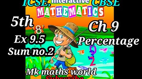 Class 5th Maths Ch 9 Percentage Ex 9.5(sum no.2) ICSE/ CBSE/NCERT BOARD 🙏 Subscribe 👍 like and share
