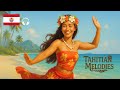 Tahitian Relaxing Music – Dreamy Music Journey Through Ocean Waves & Island Vibes 🇵🇫