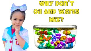 Why don’t oil and water mix? | Educational Videos for Kids | Science Experiments For Kids