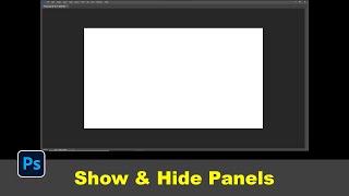 Show and Hide Panels Shortcut | Photoshop
