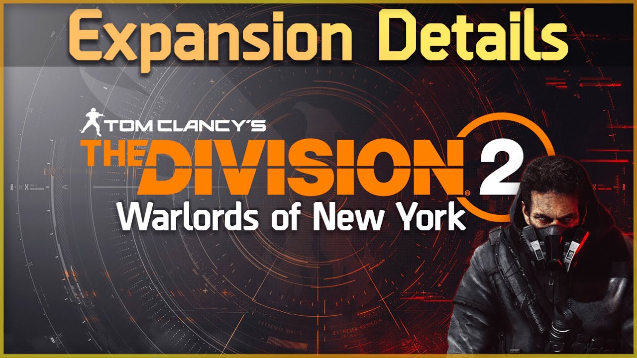 The Division 2 | Warlords of New York | EXCLUSIVE Info