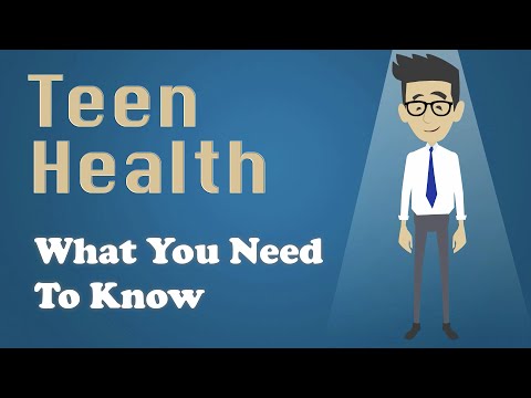 Teen Health - What You Need To Know 