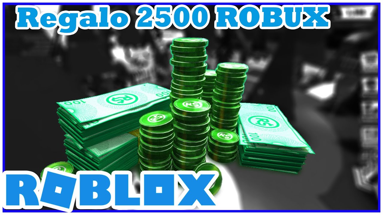 Robux Gratis Regalo 2500 Robux Para Vos Youtube - robux 1700 roblox pc xbox reputación en verde