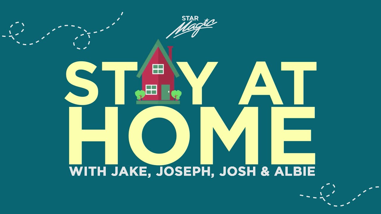 Star Magic Stay At Home with Jake Cuenca, Joshua Colet, Albie Casiño, and Joseph Marco