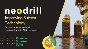 Neodrill Teaser Video #4 - Revolutionize Subsea Well Construction with CAN-Technology